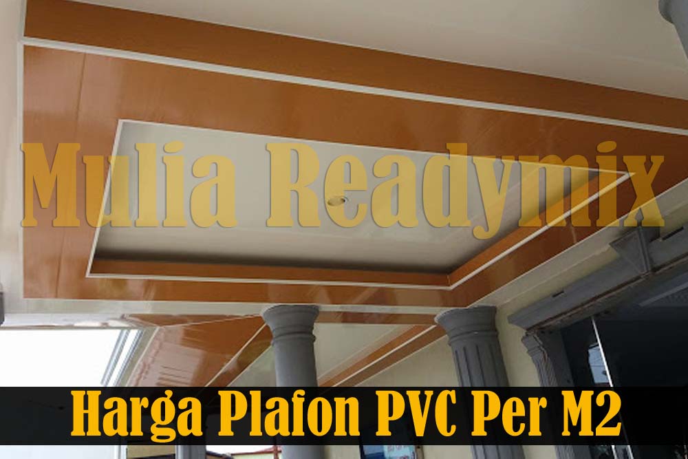  Harga  Plafon  PVC  Per  Meter Persegi Murah Mulai 15 Ribuan
