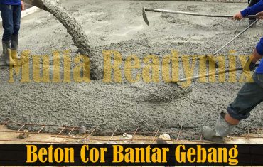 Harga Beton Cor Readymix Bantar Gebang
